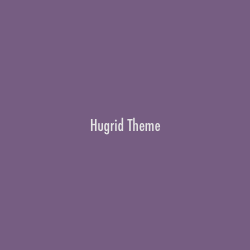 Hugrid Theme